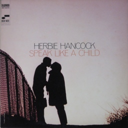 Herbie Hancock / Speak Like a Child